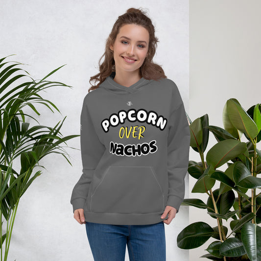 Popcorn over Nachos Unisex Hoodie
